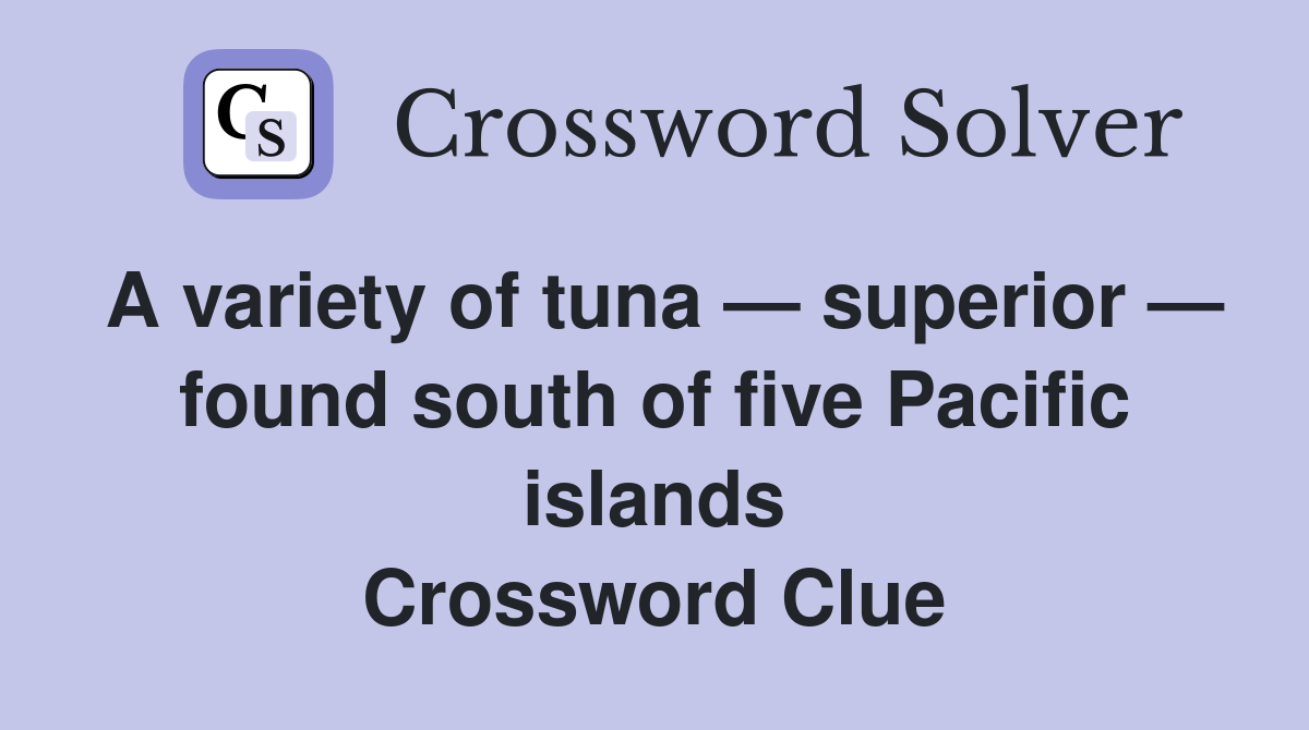 a-variety-of-tuna-superior-found-south-of-five-pacific-islands